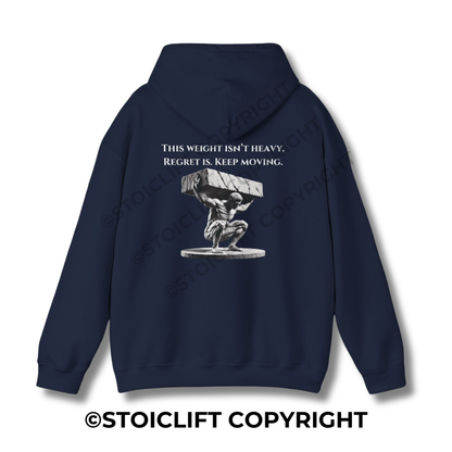 StoicLift Heavy Blend Hoodie - "This weight isn’t heavy. Regret is. Keep moving."