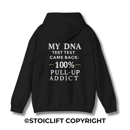StoicLift Heavy Blend Hoodie - "MY DNA TEST CAME BACK: 100% PULL-UP ADDICT"