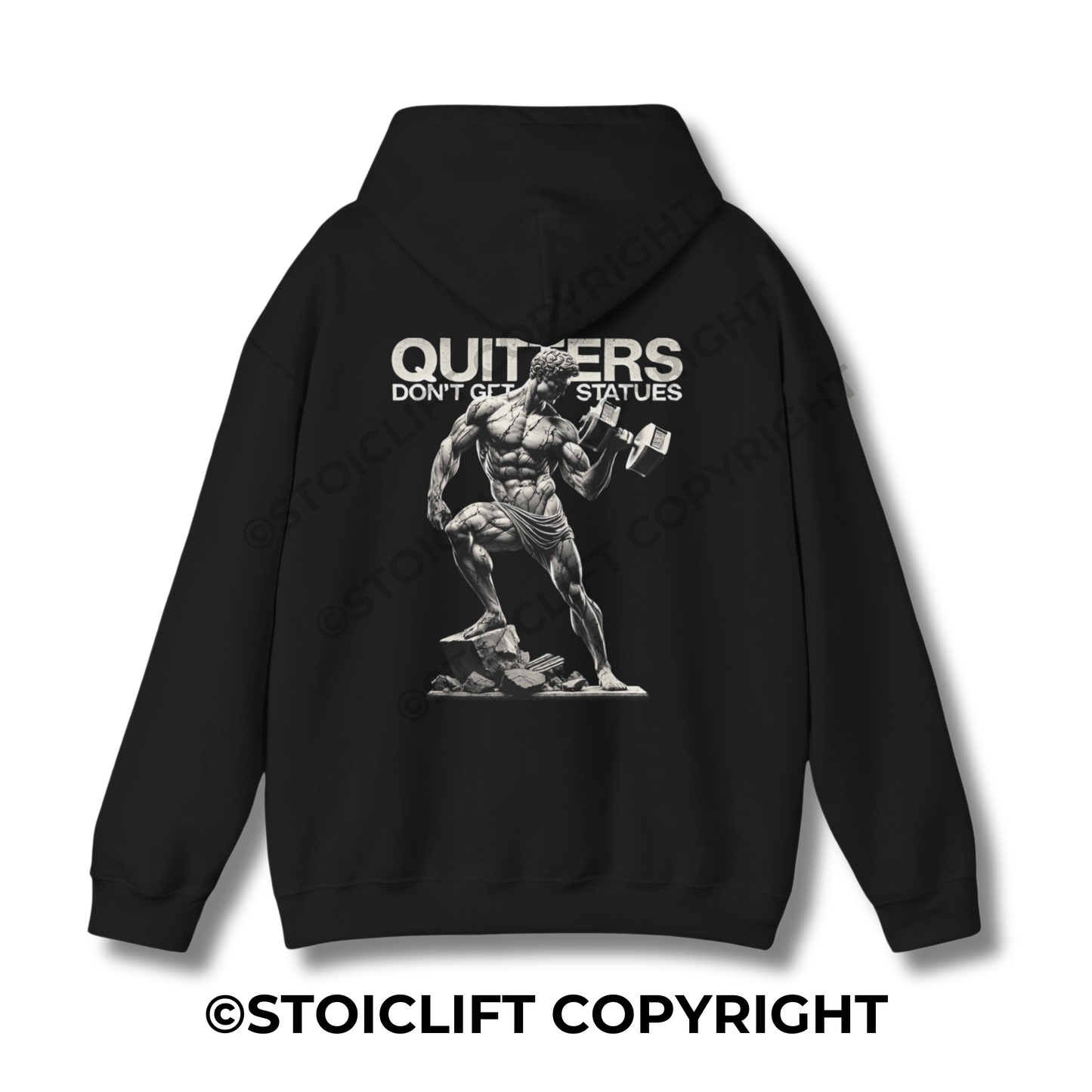 StoicLift Heavy Blend Hoodie - "Quitters don't get statues."