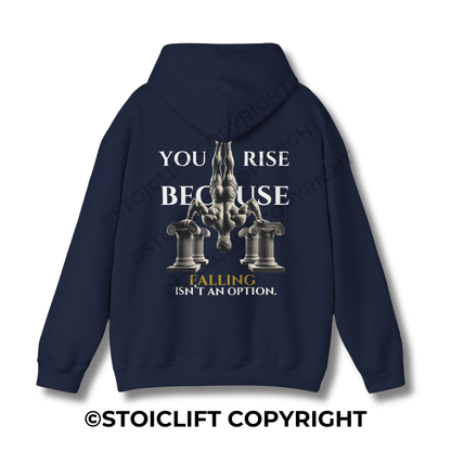 StoicLift Heavy Blend Hoodie - "You rise because falling isn’t an option."