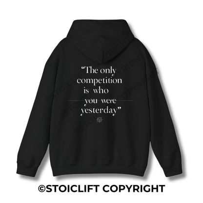 StoicLift Heavy Blend Hoodie - "The only competition is who you were yesterday."
