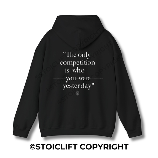StoicLift Heavy Blend Hoodie - "The only competition is who you were yesterday."
