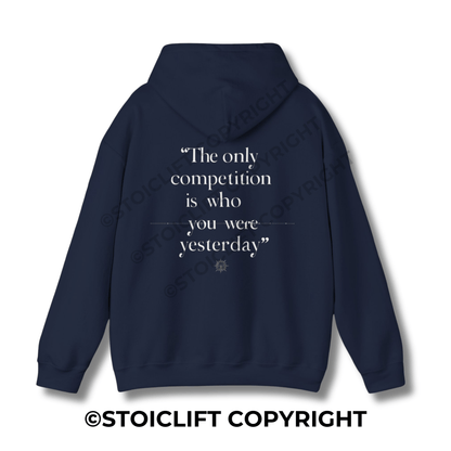 StoicLift Heavy Blend Hoodie - "The only competition is who you were yesterday."