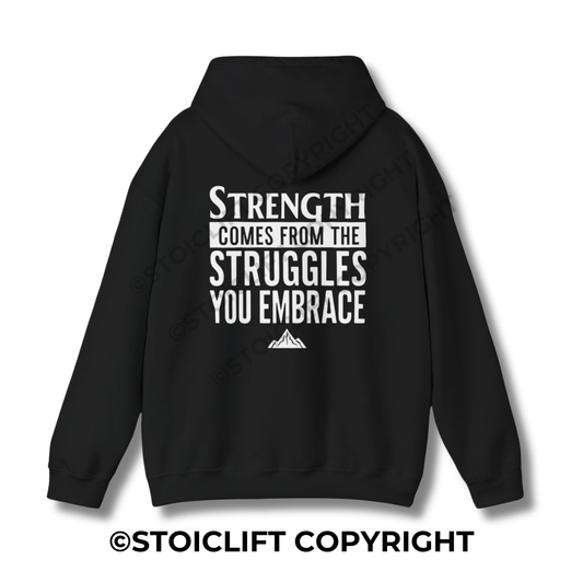 StoicLift Heavy Blend Hoodie - "Strength comes from the struggles you embrace."