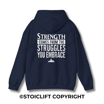 StoicLift Heavy Blend Hoodie - "Strength comes from the struggles you embrace."