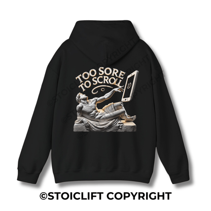 StoicLift Heavy Blend Hoodie - "Too sore to scroll."