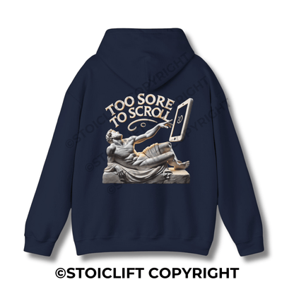 StoicLift Heavy Blend Hoodie - "Too sore to scroll."