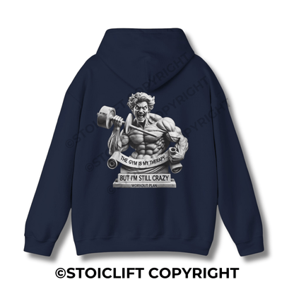 StoicLift Heavy Blend Hoodie - "The gym is my therapy, but I'm still crazy. "
