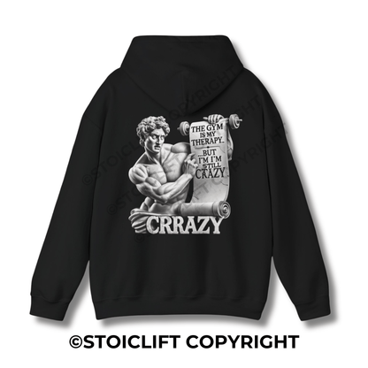 StoicLift Heavy Blend Hoodie - "The gym is my therapy, but I'm still crazy."