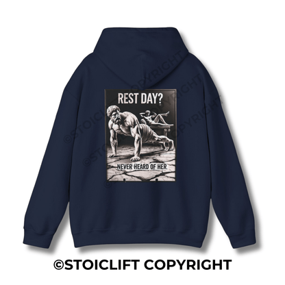 StoicLift Heavy Blend Hoodie - "Rest day? Never heard of her."