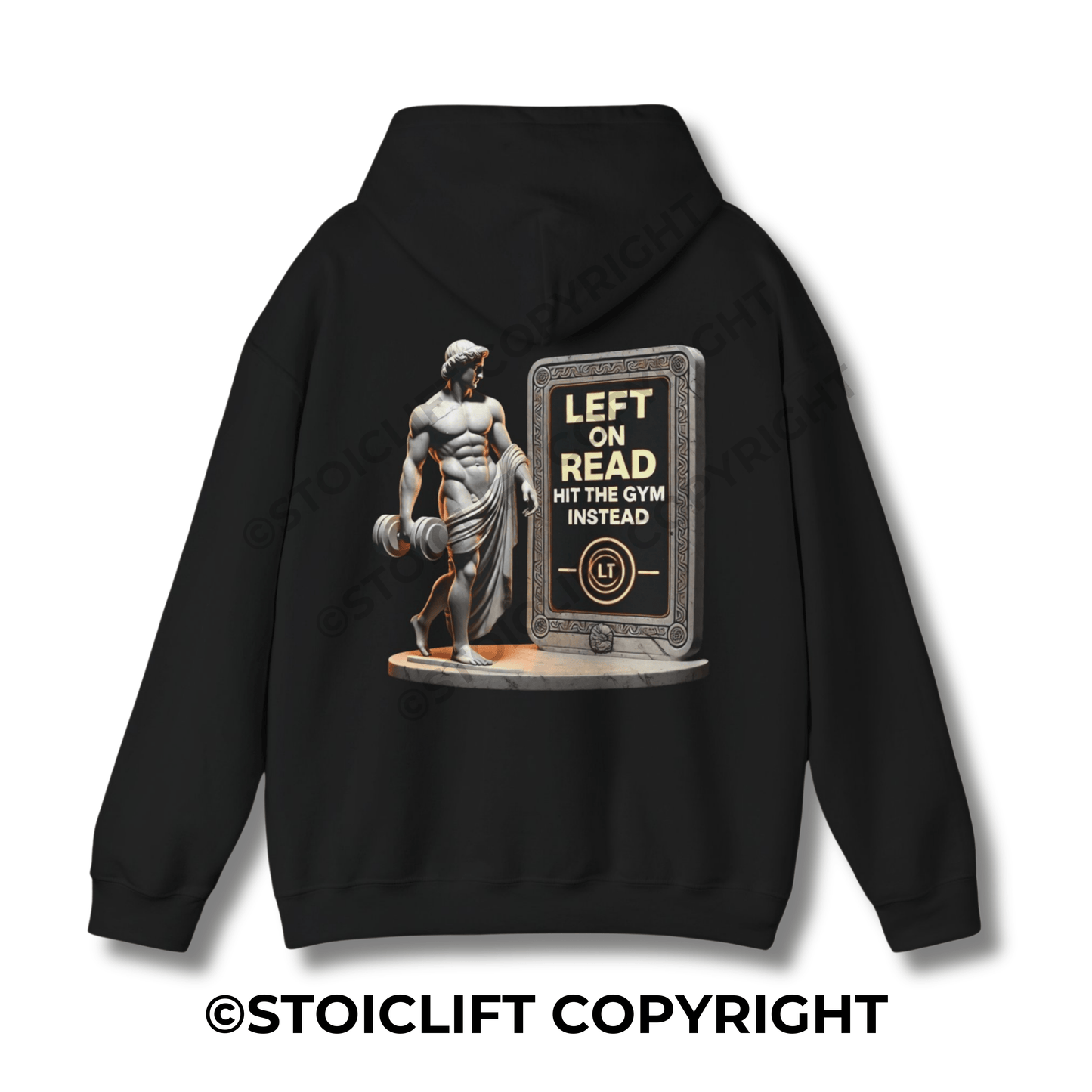 StoicLift Heavy Blend Hoodie - "Left on read, hit the gym instead."