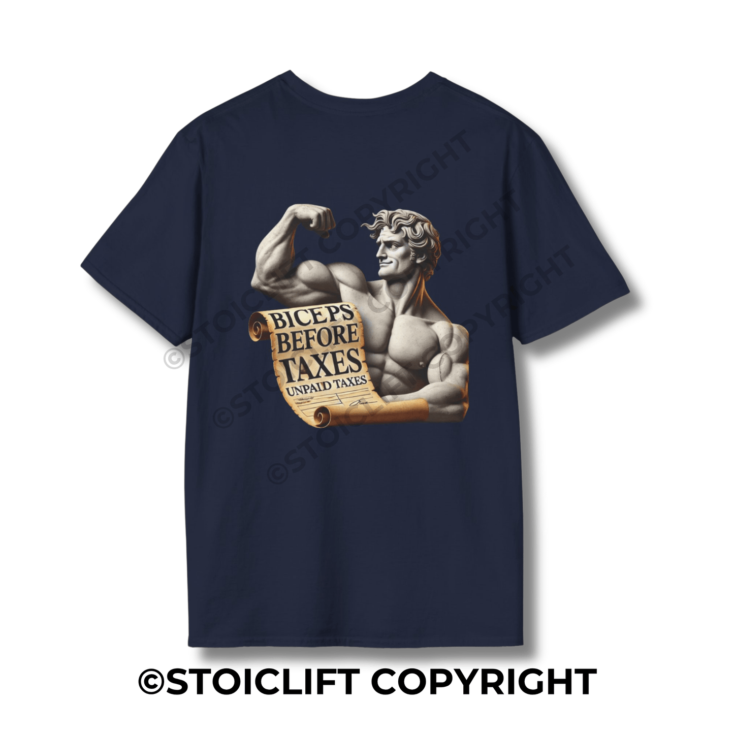 StoicLift Unisex Softstyle T-Shirt – "Biceps before taxes, unpaid taxes."