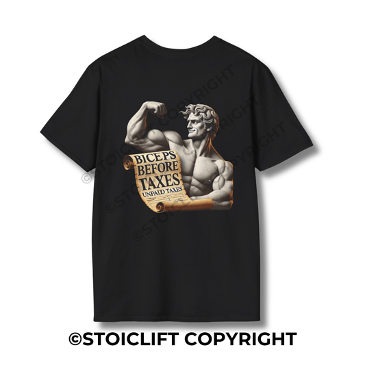 StoicLift Unisex Softstyle T-Shirt – "Biceps before taxes, unpaid taxes."