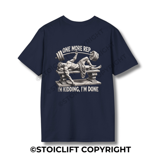StoicLift Unisex Softstyle T-Shirt – "One more rep... I'm kidding, I'm done.."