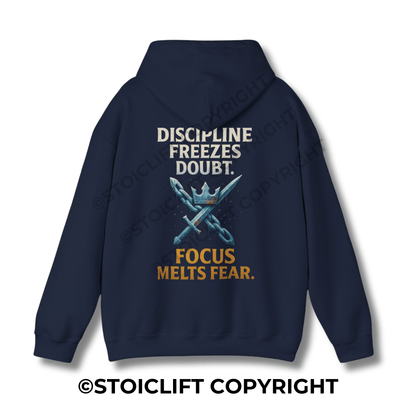 StoicLift Heavy Blend Hoodie - "Discipline freezes doubt. Focus melts fear."
