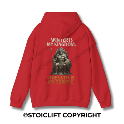 StoicLift Heavy Blend Hoodie - "Winter is my kingdom, strength is my throne."