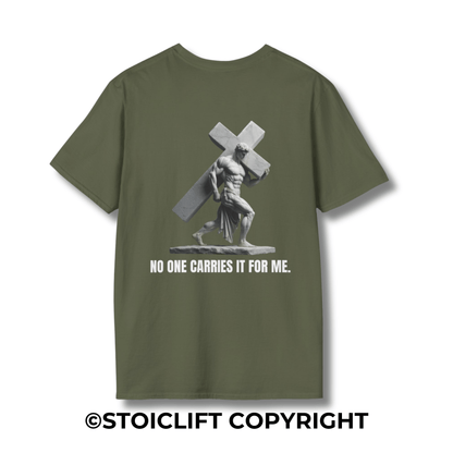 "NO ONE CARRIES IT FOR ME." – T-Shirt