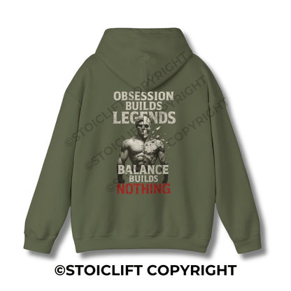 StoicLift Heavy Blend Hoodie - "Obsession builds legends, balance builds nothing."