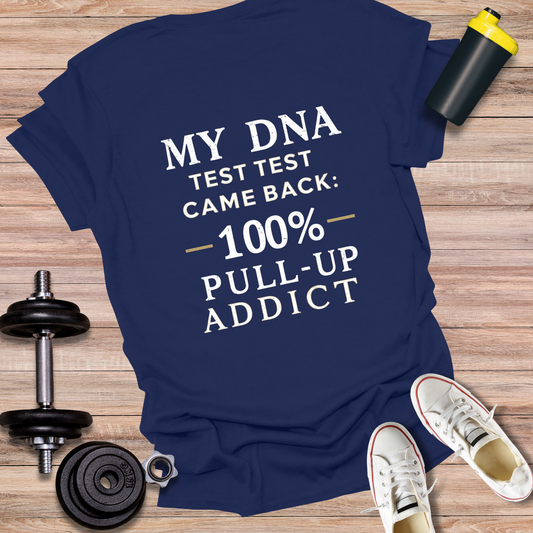 StoicLift Unisex Softstyle T-Shirt – "MY DNA TEST CAME BACK: 100% PULL-UP ADDICT"