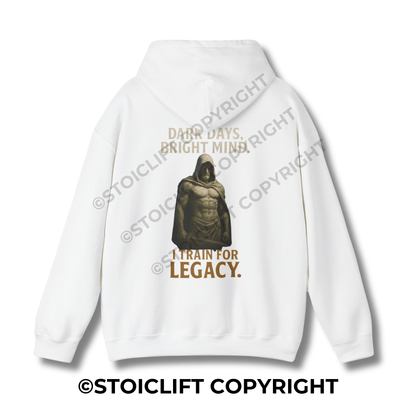 StoicLift Heavy Blend Hoodie - "Dark days bright mind. I train for legacy."