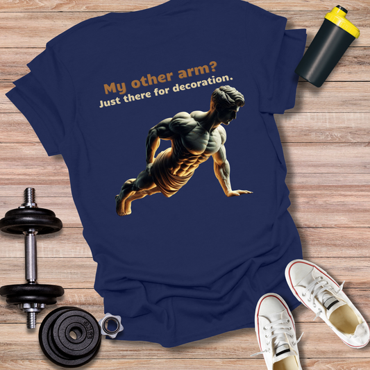 StoicLift Unisex Softstyle T-Shirt – "My other arm? Just there for decoration."