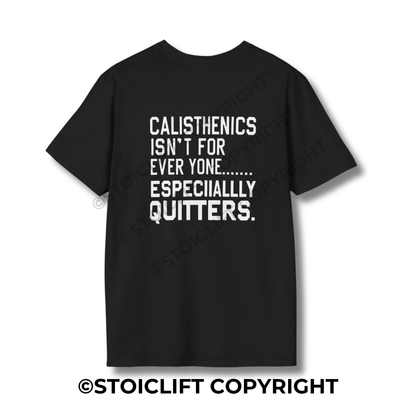 StoicLift Unisex Softstyle T-Shirt – "Calisthenics isn't for everyone... especially quitters."