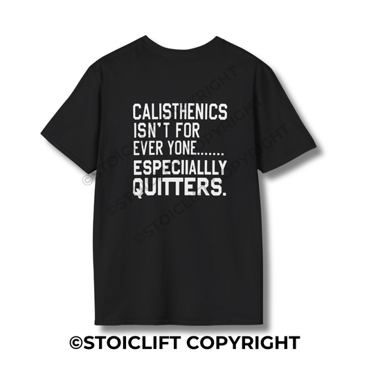 StoicLift Unisex Softstyle T-Shirt – "Calisthenics isn't for everyone... especially quitters."