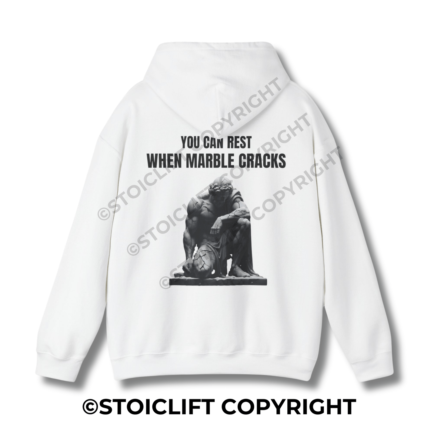 StoicLift Heavy Blend Hoodie - "You can rest when marble cracks."