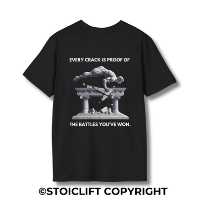 "EVERY CRACK IS PROOF OF THE BATTLES YOU’VE WON." – T-Shirt
