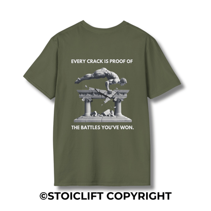 "EVERY CRACK IS PROOF OF THE BATTLES YOU’VE WON." – T-Shirt