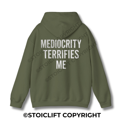 StoicLift Heavy Blend Hoodie - "Mediocrity terrifies me."