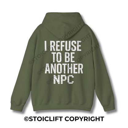 StoicLift Heavy Blend Hoodie - "I refuse to be another NPC."