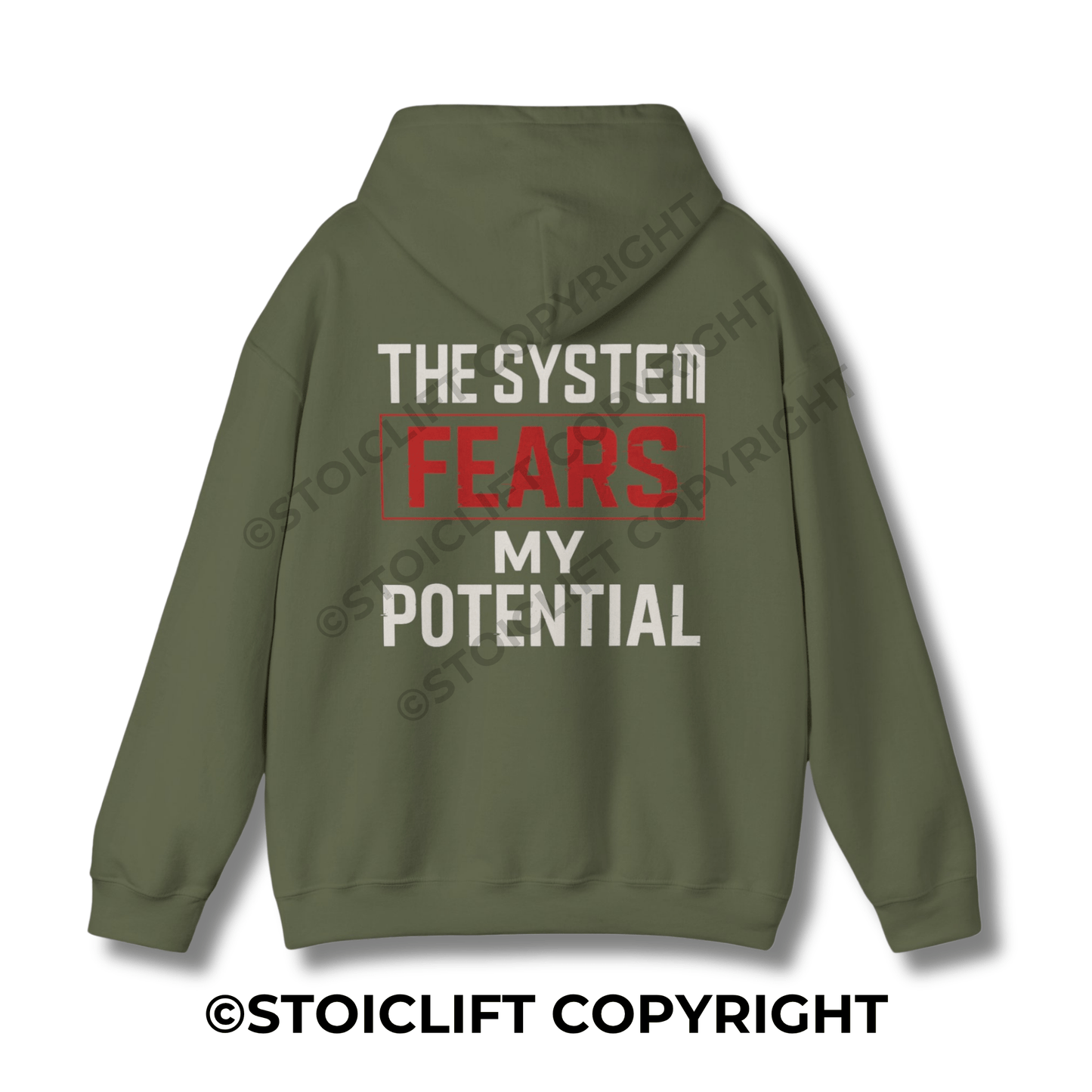 StoicLift Heavy Blend Hoodie - "The system fears my potential."