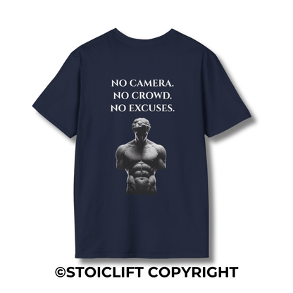 "NO CAMERA. NO CROWD. NO EXCUSES." – T-Shirt