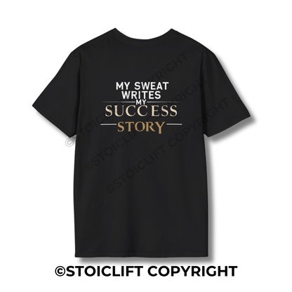 StoicLift Unisex Softstyle T-Shirt – "My sweat writes my success story."