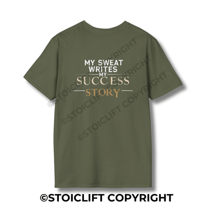 StoicLift Unisex Softstyle T-Shirt – "My sweat writes my success story."