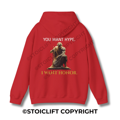 StoicLift Heavy Blend Hoodie - "You want hype, I want honor."