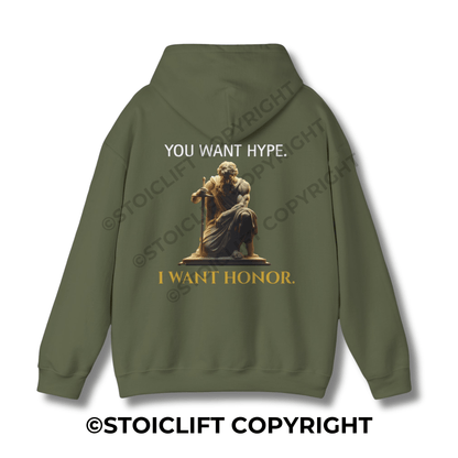 StoicLift Heavy Blend Hoodie - "You want hype, I want honor."