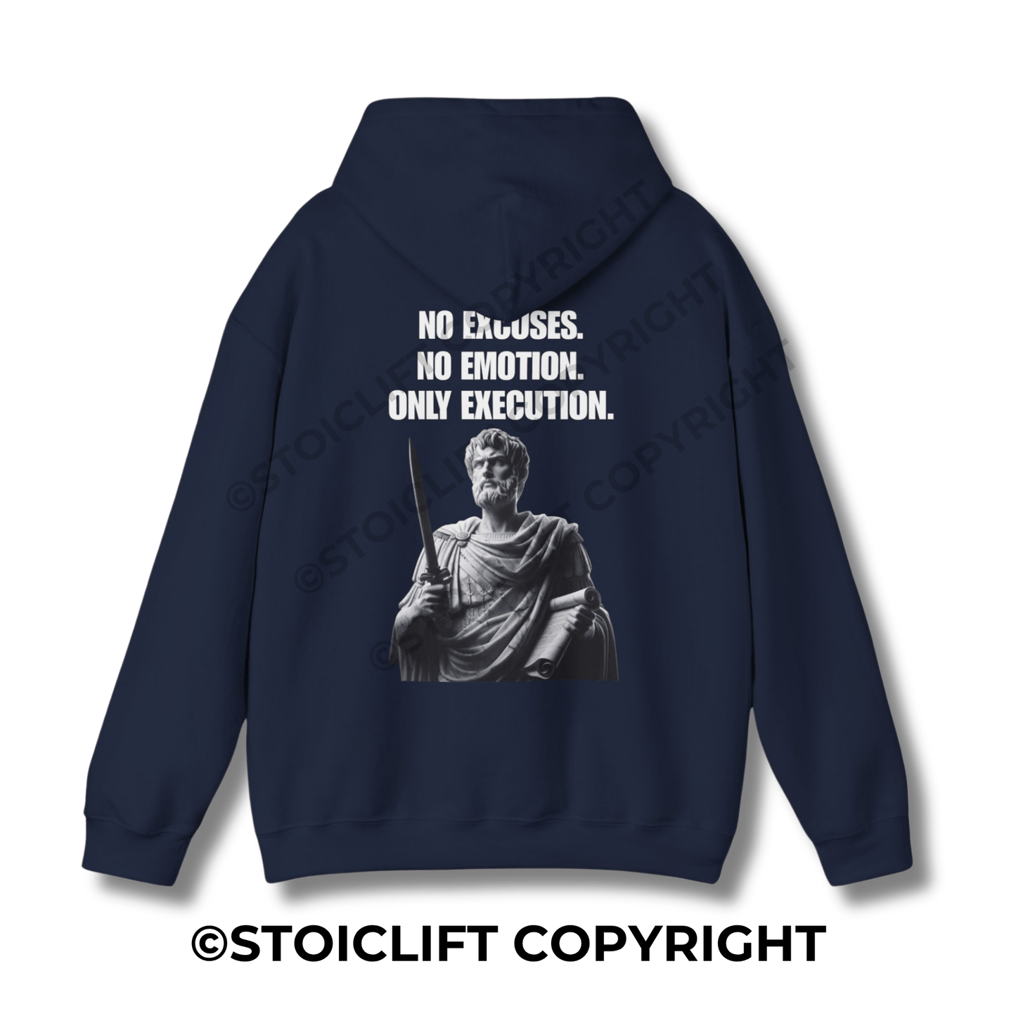 StoicLift Heavy Blend Hoodie - "NO EXCUSES. NO EMOTION. ONLY EXECUTION."