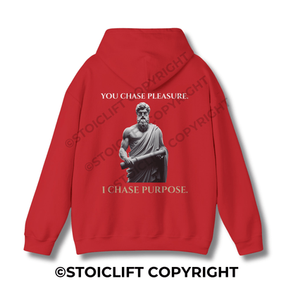 StoicLift Heavy Blend Hoodie - "YOU CHASE PLEASURE. I CHASE PURPOSE."