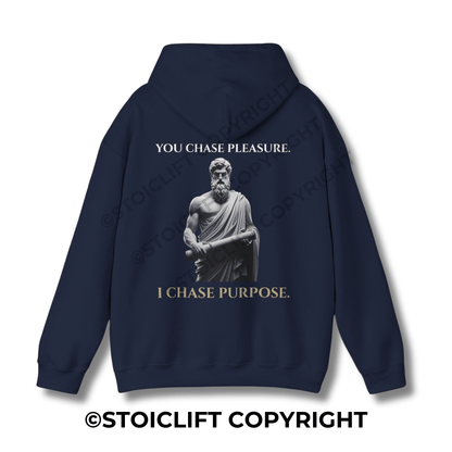 StoicLift Heavy Blend Hoodie - "YOU CHASE PLEASURE. I CHASE PURPOSE."
