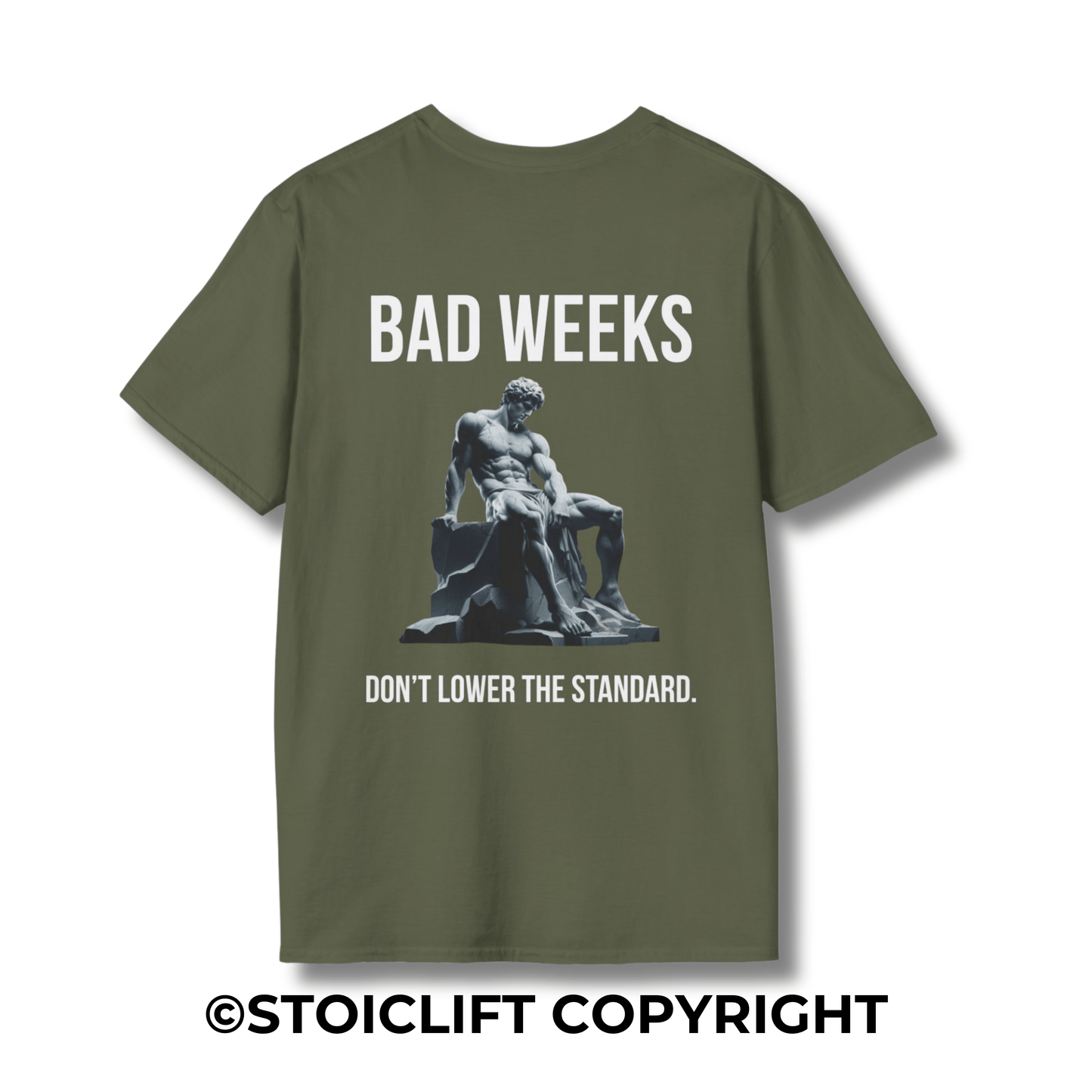"BAD WEEKS" – T-Shirt
