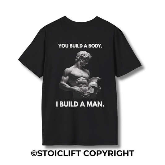 "I BUILD A MAN." – T-Shirt