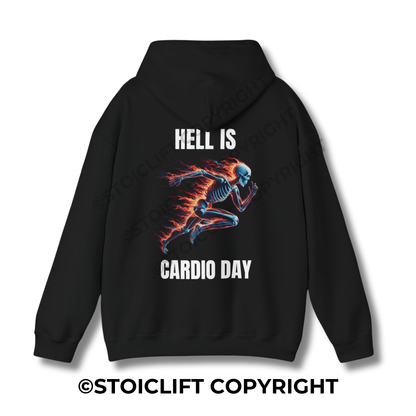 "HELL IS CARDIO DAY." - Hoodie