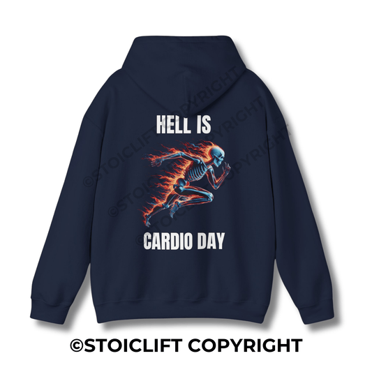 "HELL IS CARDIO DAY." - Hoodie