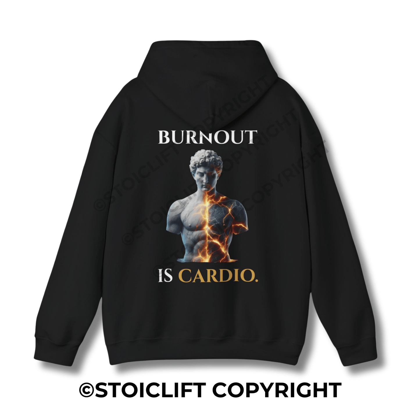 "BURNOUT IS CARDIO." - Hoodie