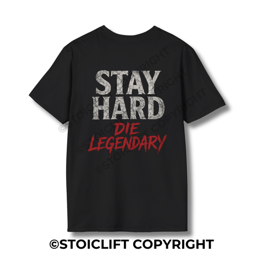 StoicLift Unisex Softstyle T-Shirt – "Stay Hard, Die Legendary."