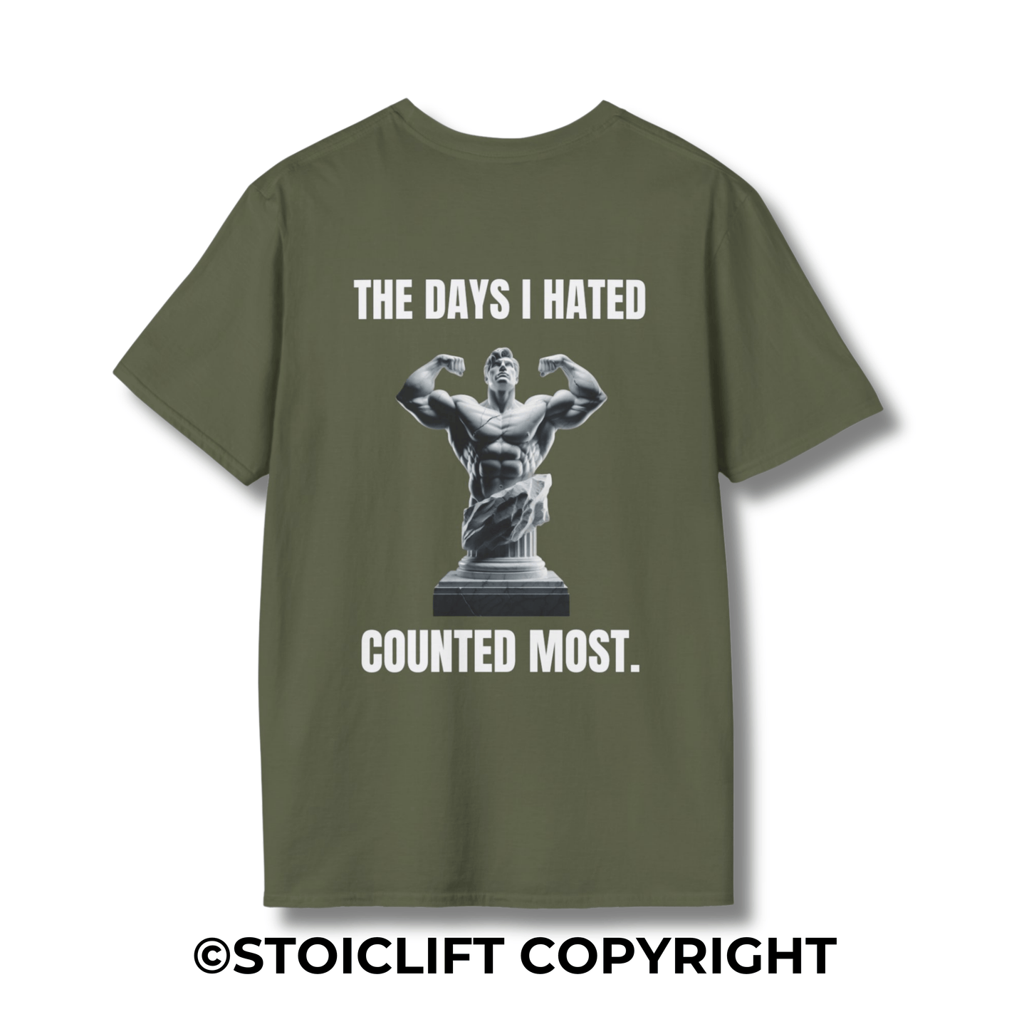 "THE DAYS I HATED COUNTED MOST." – T-Shirt
