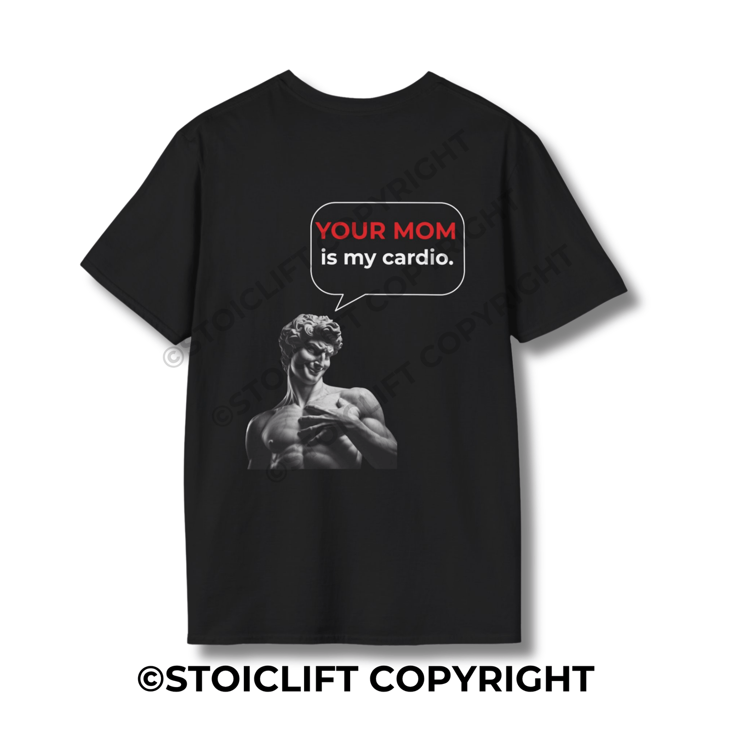 StoicLift Unisex Softstyle T-Shirt – "YOUR MOM is my cardio."