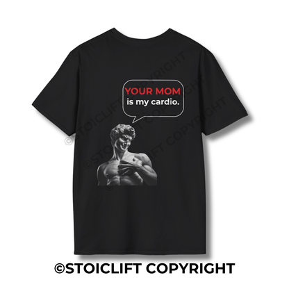 StoicLift Unisex Softstyle T-Shirt – "YOUR MOM is my cardio."